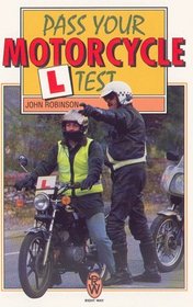 Pass Your Motor Cycle L-test (Right Way S.)