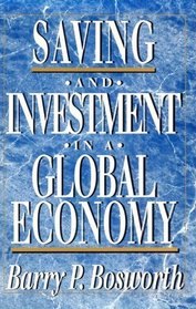 Saving and Investment in a Global Economy