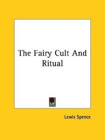 The Fairy Cult and Ritual