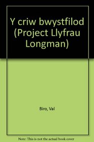 Y criw bwystfilod (Project Llyfrau Longman)