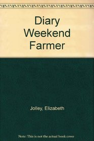 Diary Weekend Farmer
