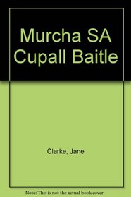 Murcha SA Cupall Baitle