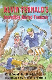 Alvin Fernald's Incredible Buried Treasure