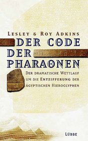 Der Code der Pharaonen.