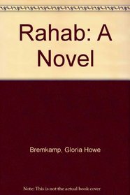 Rahab: A Novel