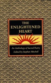 The Enlightened Heart:: An Anthology of Sacred Poetry