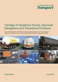 Carriage of Dangerous Goods: Approved Derogations and Transitional Provisions