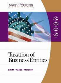 South-Western Federal Taxation: 2009 Taxation of Business Entities, Volume 4 - Book Only (West Federal Taxation)