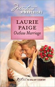 Outlaw Marriage (Return to Big Sky Country, No 31) (Montana Mavericks)
