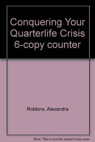 Conquering Your Quarterlife Crisis 6-copy counter
