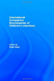 International Companion Encyclopedia of Children's Literature