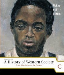 A History of Western Society: From the Revolutionary War to the Present, Chapters 21-31