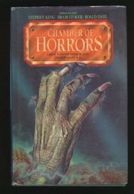 Chamber of Horrors -- Great Tales of Terror and the Supernatural