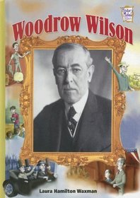 Woodrow Wilson (History Maker Bios)