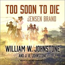 Too Soon to Die (Jensen Brand)