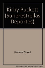 Kirby Puckett (Superestrellas Deportes) (Spanish Edition)