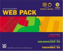Macromedia Web Pack: Flash MX, Dreamweaver MX, and Fireworks MX
