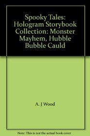 Spooky Tales: Hologram Storybook Collection: Monster Mayhem, Hubble Bubble Cauld