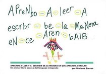 Aprendo a Leer Y A Escribir De LA Manera En Que Aprendo a Hablar (Spanish Edition)