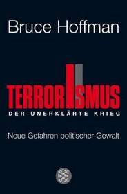 Terrorismus - Der unerklrte Krieg