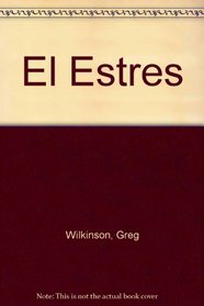 El Estres (Spanish Edition)