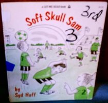 Soft Skull Sam (Let Me Read Book)