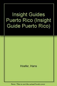 Insight Guides Puerto Rico (Insight Guides Puerto Rico)