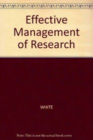 Effective Management of Research