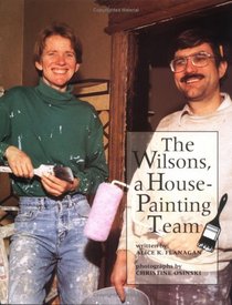 The Wilsons, a House-Painting Team (Our Neighborhood)