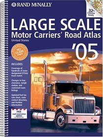 Rand McNally 2005 Large Scale Motor Carriers' Road Atlas: United States (Rand McNally Large Scale Motor Carriers' Road Atlas)