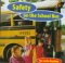 Safety on the School Bus (Raatma, Lucia. Safety First.)