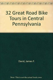 32 Great Road Bike Tours in Central Pennsylvania