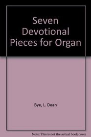 Mel Bay Seven Devotional Pieces for Organ