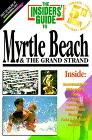 Insiders' Guide to Myrtle Beach and the Grand Strand