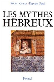 Les Mythes hébreux : Le Livre de la Genèse