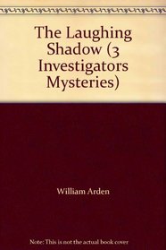 The Laughing Shadow (3 Investigators Mysteries)