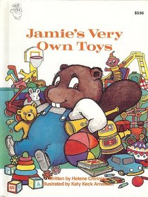 Jamie's very own toys (A what if? book)