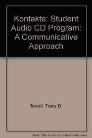 Kontakte: Student Audio CD Program: A Communicative Approach
