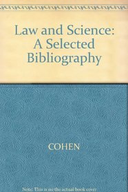 Law and Science: A Selected Bibliography