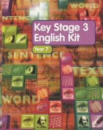 Key Stage 3 English Kit Year 7 (Key Stage 3 English Kits)