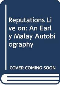 Reputations Live On an Early Malay Autob