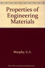 PROPERTIES OF ENGINEERING MATERIALS 3rd ed.