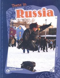 Teens in Russia (Global Connections series)