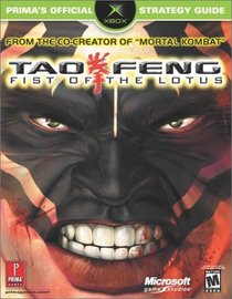 Tao Feng: Fist of the Lotus : Prima's Official Strategy Guide