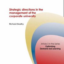 Strategic Directions in the Management of the Corporate University Paradigm (Corporate University Solutions)
