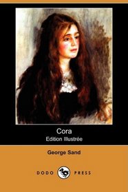 Cora (Edition Illustree) (Dodo Press) (French Edition)