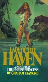 Lady of the Haven: Adventures of the Empire Princess