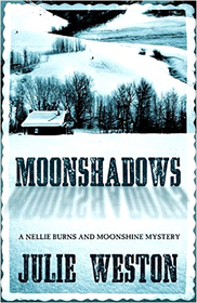 Moonshadows (Nellie Burns and Moonshine, Bk 1)