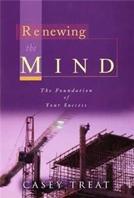 Daily steps to renewal (Renewing the mind library)