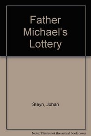 Father Michael's Lottery: